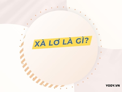 Khám phá: Ăn nói xà lơ là gì? Giải mã nguồn gốc, ý nghĩa ăn nói xà lơ ...